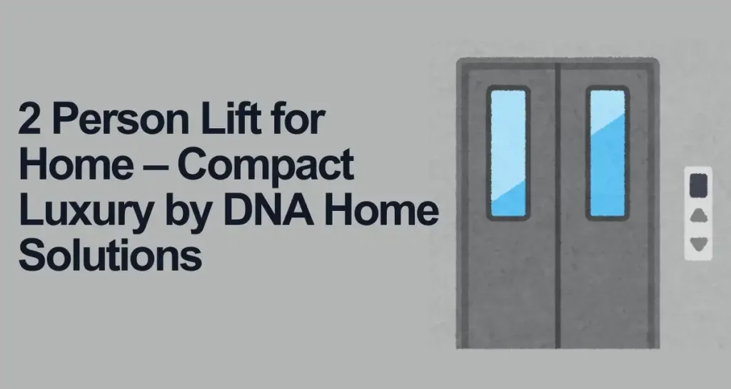 2 Person Lift for Home